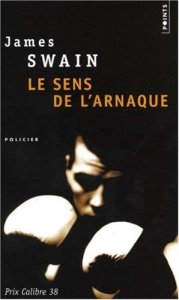 james swain le sens de l'arnaque